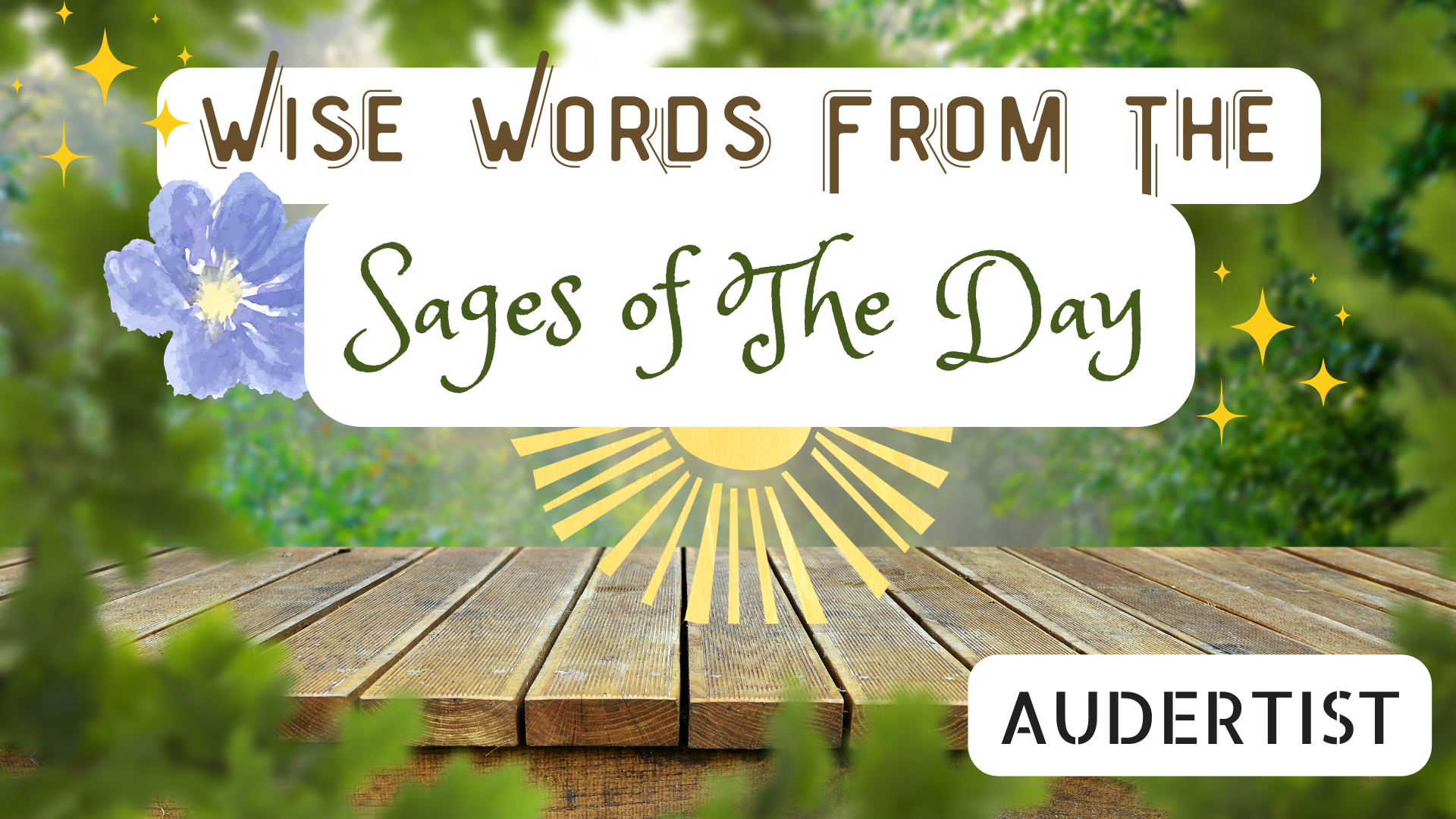 Wise Words From The Sages of The Day – May 2022 Edition